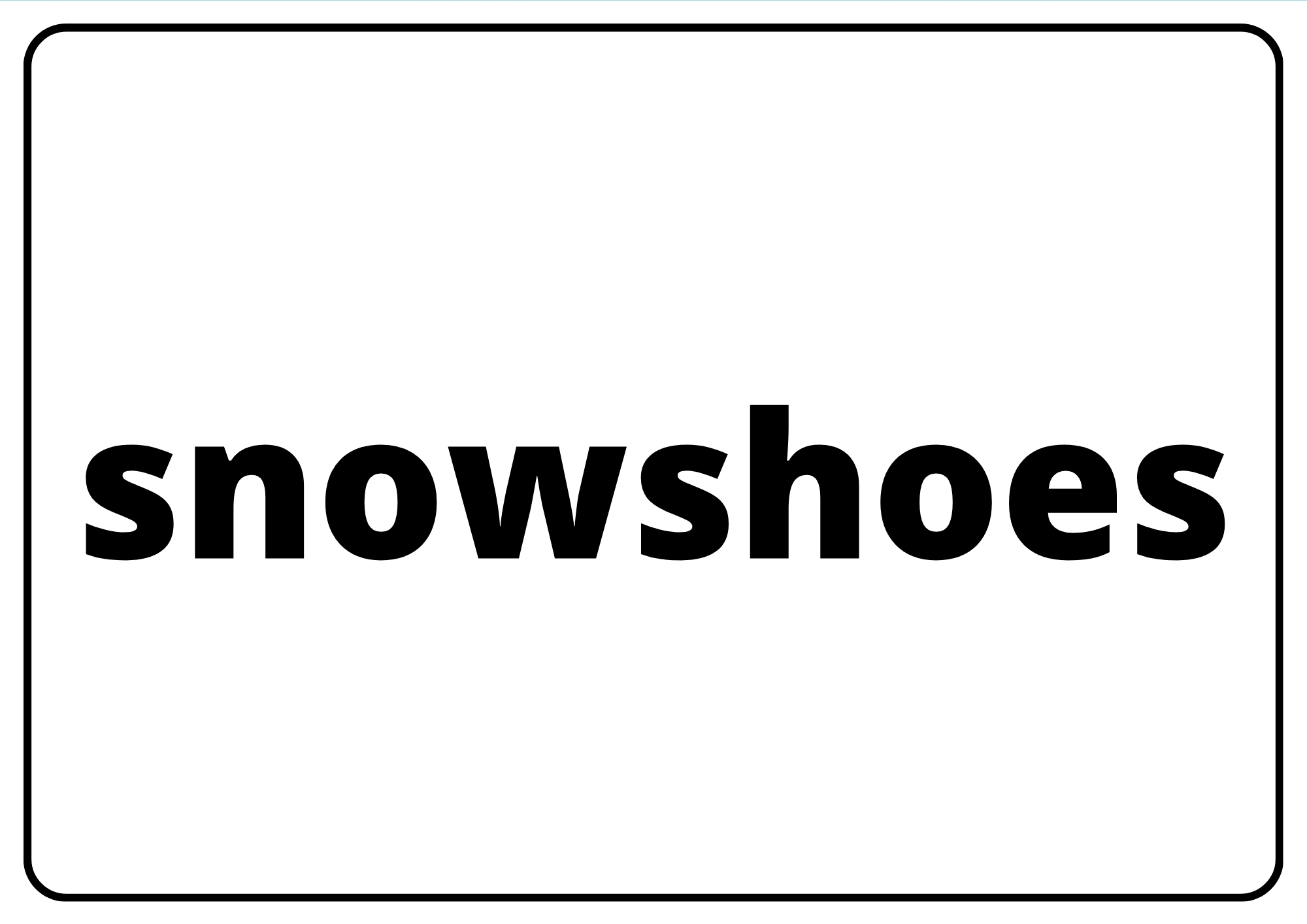snowshoes